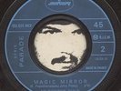 MAGIC MIRROR freakbeat 45 top ORGAN freakbeat FUZZ raw MOD hear ??