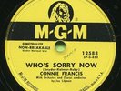CONNIE FRANCIS (Who's Sorry Now / You Were Only Fooling)    POP 78  RPM  RECORD