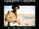 LIGHTSPEED CHAMPION 