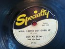 Guitar Slim Well I Done Got Over It-The Things That I Used To Do 78 Blues