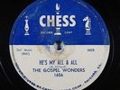 Gospel 78 GOSPEL WONDERS He's My All & All/I Want To Live on Chess