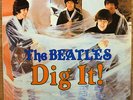 BEATLES - DIG IT VERY RARE VINYL LP - EXC/NM - BBC / DEMO / LET IT BE SESSIONS