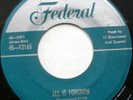 LIL GREENWOOD 45 All is Forgiven FEDERAL Early R&B Original VG++ #BB1509