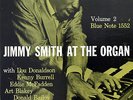 JIMMY SMITH At The Organ Vol 2 MONO Blue Note Deep Groove (Both Sides) RVG Ear