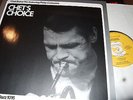CHET BAKER TRIO : CHETS CHOICE RECORDED 1985 LP 1985 CRISS CROSS 1016 NL