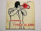 Tyree Glenn At The Embers LP Esquire 32061 NM/EX- 1957 sleeve is signed on rear