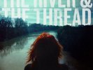 River & The Thread - Rosanne Cash (2014, Vinyl NEW)