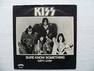 KISS  - Sure Know Something / Dirty Livin' 7