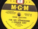 78-HONKY TONK-HANK WILLIAMS-THE BLUES COME AROUND/I'M SO LONESOME I COULD CRY