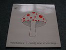 Mushroom Early One Morning  HALPX 116 Original Pressing