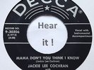 Rockabilly; Jackie Lee Cochran; Mama Don't You ThinkI Know on DECCA '73 reissue