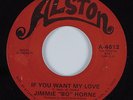 Crossover Breaks Soul 45 JIMMIE BO HORNE If You Want My Love ALSTON HEAR