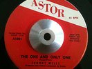 Johnny Wells - Lonely Moon /  The One And The Only One  - Astor Soul  45