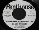 Bobby Jameson w/  Zappa   Gotta Find My Roogalator   Penthouse promo 45 7