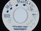 Modern Soul Boogie 45 NIGHTSHIFT It's Only You M&E MUZIK HEAR