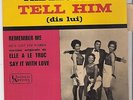 THE EXCITERS:TELL HIM.EP UY.A. 36036.ETAT EXCEPTIONEL.POCHETTE AVEC LANGUETTE