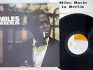 MILES DAVIS IN BERLIN LIVE IN CONCERT CBS/SONY SONP-50127 JAPAN Vinyl LP