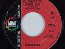 Northern Soul 45 CLYDIE KING I'll Never Stop Loving You MINIT HEAR