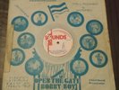 Well Pleased And Satisfied Open The Gate Bobby Boy Rare Killer Roots 12
