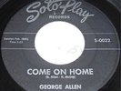 George Allen - Come On Home R&B NORTHERN SOUL BLUES HARP MOD on Sotoplay HEAR IT