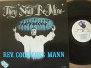 REV. COLUMBUS MANN They Shall Be Mine LP Rare TAMLA Detroit Soul Gospel Motown