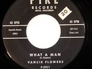 HEAR Vancie Flowers 45 What A Man PIKE 5901 Rockabilly popcorn rockabilly NM