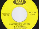E.J. CHANDLER I Can't Stand To Lose You NORTHERN SOUL 45 superb stomper LISTEN