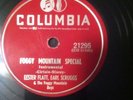 lester flatt earl scruggs 78 Rpm- Foggy  Mountin Special- Nice Condition