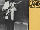 Johnny Copeland - I'll Be Around (1958-75) - Vinyl Rhythm & Blues