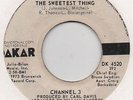 CHANNEL 3-THE SWEETEST THING(70s CLASSIC)-DAKAR-***WHITE DEMO***