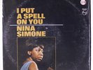NINA SIMONE: I Put A Spell On You LP (v. sl cw, co thru cover & label) rare Sou