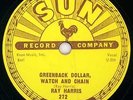 RAY HARRIS, Greenback Dollar/Foolish Heart, Sun 272, Rockabilly, E, Beautiful