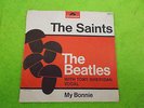 THE BEATLES WITH TONY SHERIDAN VOCAL THE SAINTS MY BONNIE