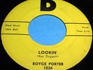 ROYCE PORTER Lookin 45 Rare & Great Rockabilly Orig 1st Press D Label Listen