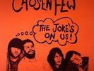 CHOSEN FEW, The - The Joke's On Us - Vinyl (12