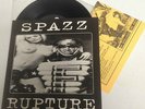 SPAZZ / Rupture split 7