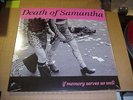LP:  DEATH OF SAMANTHA - If Memory Serves Us Well   NEW SEALED 2xLP