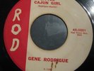 HEAR - Killer Unknown Cajun Bopper GENE RODRIGUE Little Cajun Girl ROD Alt Versi