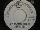 LEE TILLMAN ** KIss Tomorrow Goodbye ** R'n'B NORTHERN Hear