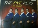 THE FIVE KEYS: ON STAGE LP. ORIGINAL CAPITOL 828. UNCENSORED