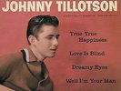 EP   -   JOHNNY TILLOTSON   -  TRUE TRUE HAPPINESS  + 3    -  USA