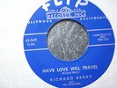 Richard Berry, Have Love Will Travel, Flip, 45-349