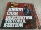 JOHNNY CASH Destination Victoria Station LP NEW SHRINK vinyl record 1975 #VS 150