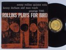 SONNY ROLLINS QUINTET Rollins Plays For Bird PRESTIGE LP W 50TH