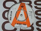 Bob Dylan I Want You / Just Like Tom Thumb's Blues 45 UK CBS Records 1966 DEMO