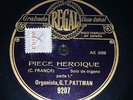 ORGAN 78 rpm RECORD Regal GEORGE THOMAS PATTMAN Piece Heroique CÉSAR FRANCK