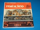 MEXICO 1963, 5° FESTIVAL DE JAZZ, LUIS O CADIZ, LEO ACOSTA, MEXICO LP