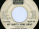 SHIRLEY KAROL My Baby's Gone Away PROMO NORTHERN SOUL 45 on DAKAR