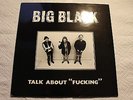 Big Black ?– Talk About 