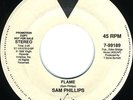 SAM PHILLIPS Flame (U.S. Promo 7inch)